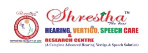 Shrestha Hearing, Vertigo, Speech Care & Research Centre